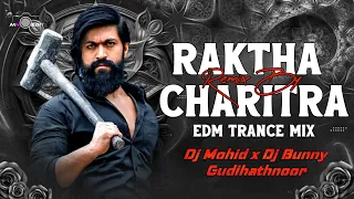 raktha charitra edm trance mix dj mohid x dj bunny gudihathnoor