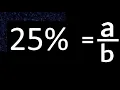 25 to fraction 25 percent to fraction convert percentage to fraction