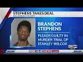 Brandon Stephens pleas in death of Stanley Wilcox