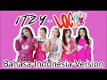 Download Lagu ITZY - LOCO (Bahasa Indonesia Version)