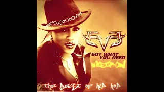 eve ft drag on got what you need high quality 