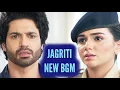 Lagu Jagriti - New BGM | Suraj-Jagriti | Ep 384