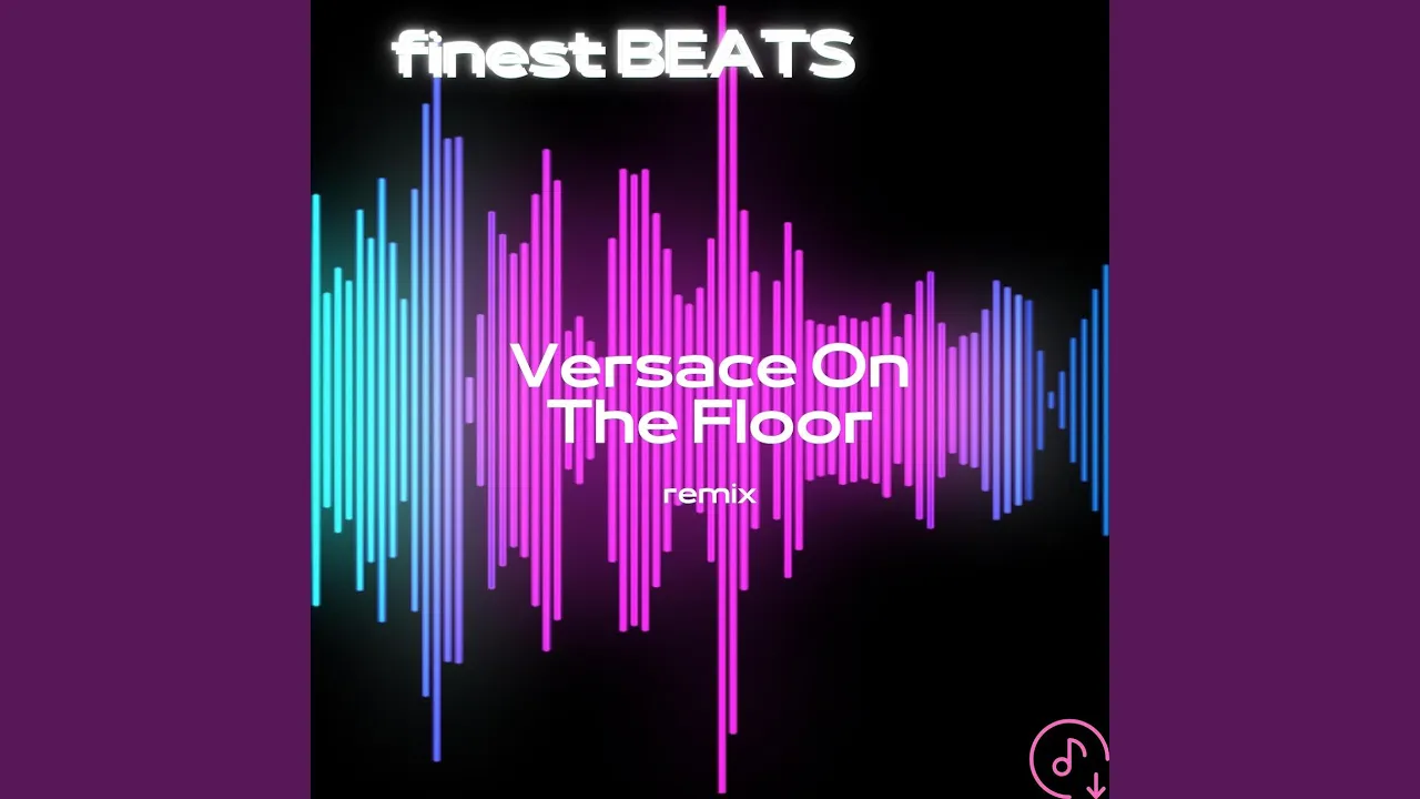 Versace On The Floor (Remix)