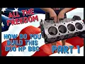 Part 1 How To Build A 800HP BBC