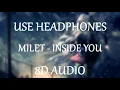 Milet - Inside You 8d + lyrics USE HEADPHONES