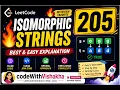 LeetCode 205 Isomorphic Strings Best Easy Explanation