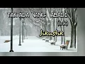 Download Lagu Tak Ada Yang Abadi - Jikustik (lirik)