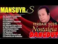 Download Lagu Mansyur.S - Kumpulan Lagu Mansyur.S | Dangdut Lawas Terpopuler Sepanjang Masa 