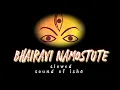 Lagu Bhairavi namostute//#slowed_reverb //sound of isha