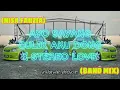 Download Lagu SABAH MUSIC - DJ AYO SAYANG CULIK AKU DONG X STEREO LOVE(BAND MIX)