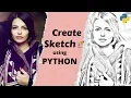 Convert Image to Pencil Sketch using Python Tkinter Project OpenCV Source Code PySeek