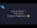8 Master DSA in JavaScript Solve the Two Sum Problem Learn to Identify Problem-Solving Patterns
