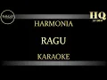 Download Lagu HARMONIA RAGU - KARAOKE