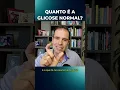 Lagu QUANTO É A GLICOSE NORMAL?