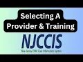 NJCCIS Finding and Selecting Provider and Training Info