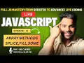JavaScript Deep Dive - Episode 11 Array in JavaScript Explained Full JS Mastery Live Series