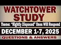 WATCHTOWER STUDY DECEMBER 1-7 2025 QUESTIONS AND ANSWERS WEEKEND MEETING OF JW