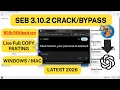 seb 3 10 2 crack how to bypass seb seb bypass 100 working Method Latest 2026
