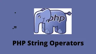 How to join strings and variables in PHP String Operations in PHP