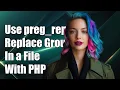 How to Use preg - replace to Replace Specific Groups in a File in PHP