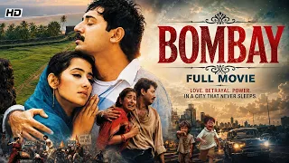 Bombay बॉम्बे (1995) Full Hindi Movie | Arvind Swamy, Manisha Koirala | Mani Ratnam