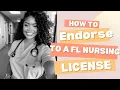 RN license by ENDORSEMENT Transfer any Nursing license to FLORIDA