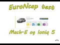 Download Lagu EuroNcap test af Mustang Mach-e og Ioni1q 5