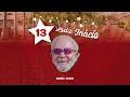 13 É LUÍS INÁCIO (PARÓDIA: COMBATE - ALDAIR PLAYBOY)