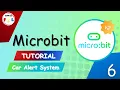 Microbit Tutorial Lesson 6 - Car Alert System Microbit v2
