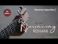 Download Lagu Keroncong Rohani 30 Menit Nonstop