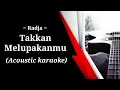 Download Lagu Radja - Takkan Melupakanmu ( acoustic karaoke )