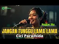Lagu JANGAN TUNGGU LAMA-LAMA – Reggae Ska Version