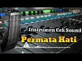 Download Lagu Instrumen Cek Sound Permata Hati kalem gler