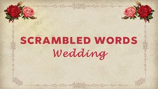 Scrambled Words with Answers - Unscramble Letters to Find Words Wedding