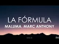 Maluma, Marc Anthony - La Fórmula (Letra)