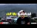 Download Lagu GANTONG HUBUNGAN-GERALD FAY (OFFICIAL VIDEO)