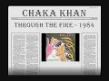 Download Lagu CHAKA KHAN - THROUGH THE FIRE - 1984 HQ