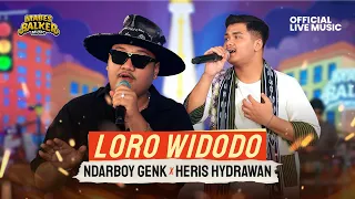 ndarboy genk feat heris hydrawan loro widodo official live music 