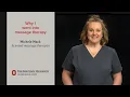 Michele Mack Why I went into massage therapy Ohio State Medical Center