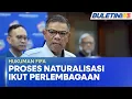 Download Lagu HUKUMAN FIFA | KDN Perjelas Proses Naturalisasi, Semua Ikut Perlembagaan (BU)