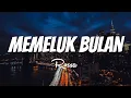 Download Lagu Memeluk Bulan - Rossa { Lirik Lagu }