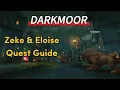 Darkmoor Prospector Zeke Eloise Quest Guide Wizard101