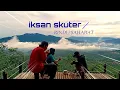 Iksan skuter / RINDU SAHABAT (lyrics)