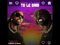 Kalash & Gazo - Tu le sais (Version Skyrock)