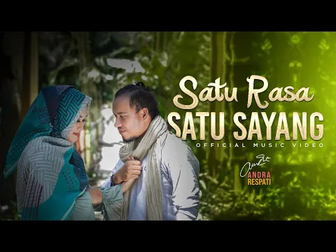 Download MP3 SATU RASA SATU SAYANG - Andra Respati feat. Gisma Wandira (Official Music Video)