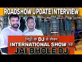 Lagu INTERNATIONAL ROADSHOW की Update | JAI BHOLE DJ INTERVIEW | Haridwar kawad yatra 2025