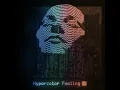Hypercolor Feeling (feat. Erin McCarley & Fleurie)