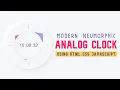 Modern Neumorphic Analog Clock using HTML CSS Javascript
