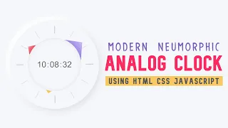 Modern Neumorphic Analog Clock using HTML CSS Javascript