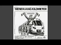 Download Lagu Menerjang Kilometer